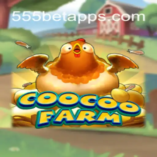 Explorando o Viciante Jogo CooCooFarm e as Estatísticas de Casino do 555bet