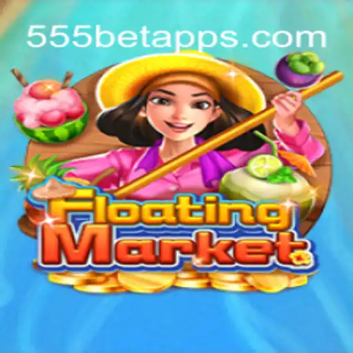 Explorando o Fascinante Mundo do Jogo FloatingMarket e a Inovadora Plataforma 555bet