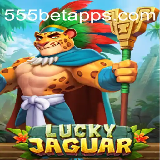 Descubra o Universo de LuckyJaguar com 555bet