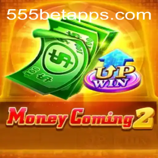 Desvendando o Mundo de MoneyComing2: Uma Imersão no Universo de 555bet