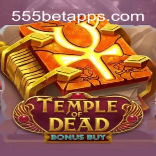 Explorando TempleofDeadBonusBuy: Mergulhe na Aventura com 555bet